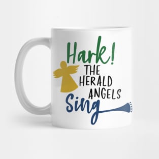 Hark the herald angels sing Mug
